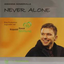 Amanda Somerville : Never Alone Amanda Somerville : Never Alone